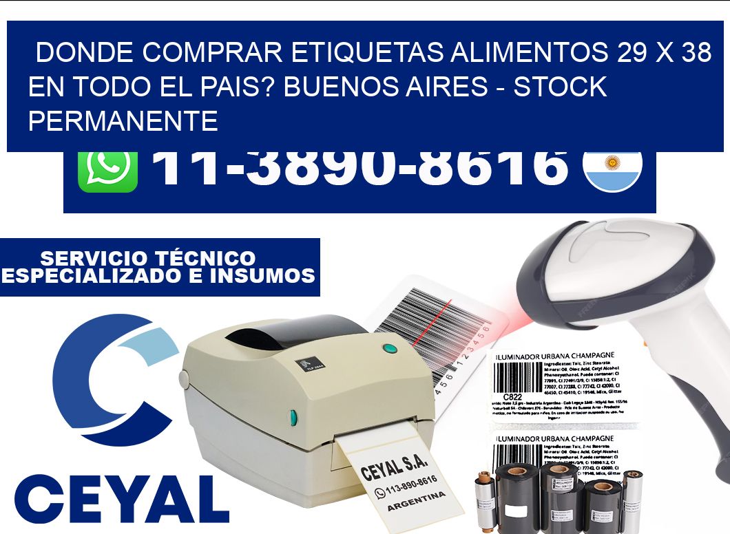 Donde Comprar etiquetas alimentos 29 x 38 en TODO EL PAIS? Buenos Aires - Stock permanente