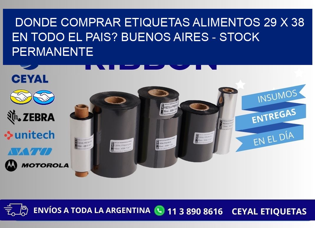 Donde Comprar etiquetas alimentos 29 x 38 en TODO EL PAIS? Buenos Aires - Stock permanente