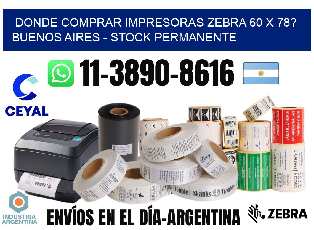 Donde Comprar impresoras zebra 60 x 78? Buenos Aires - Stock permanente