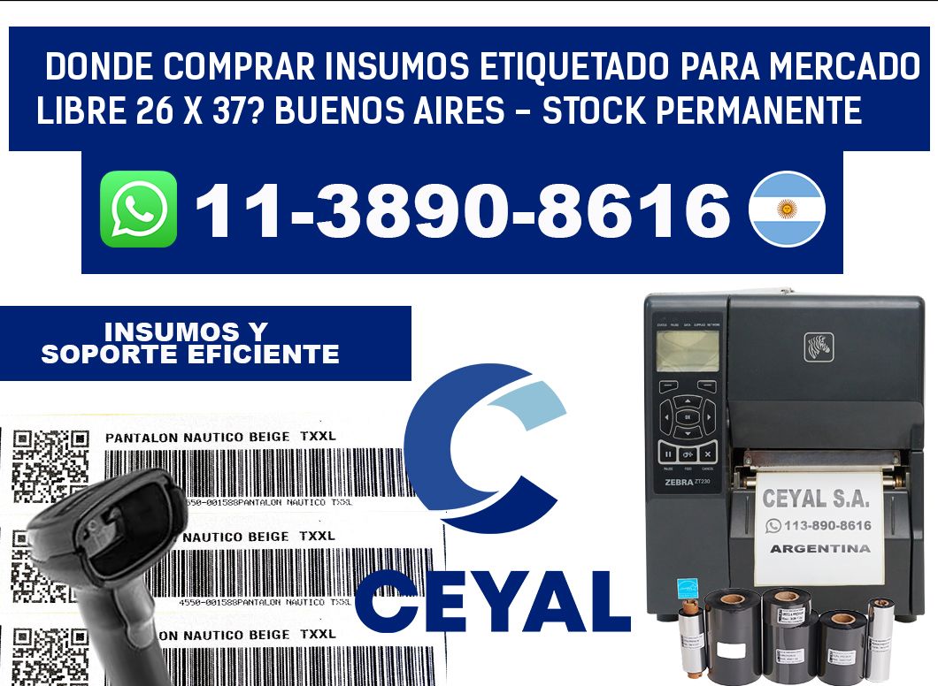Donde Comprar insumos etiquetado para mercado libre 26 x 37? Buenos Aires - Stock permanente