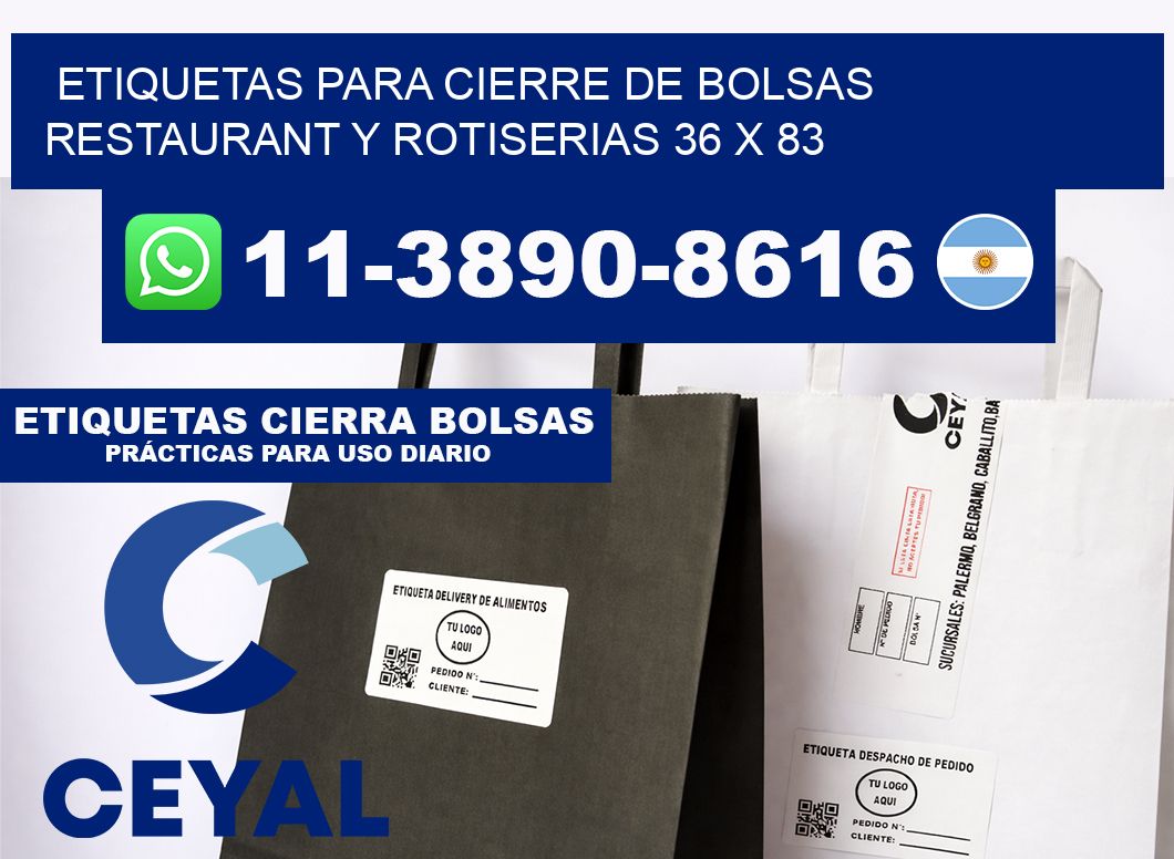 ETIQUETAS PARA CIERRE DE BOLSAS RESTAURANT Y ROTISERIAS 36 x 83