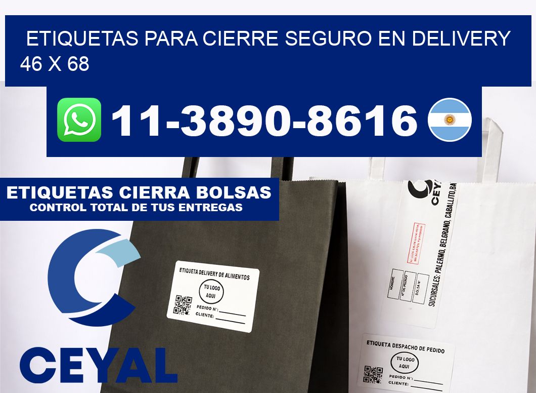 ETIQUETAS PARA CIERRE SEGURO EN DELIVERY 46 x 68
