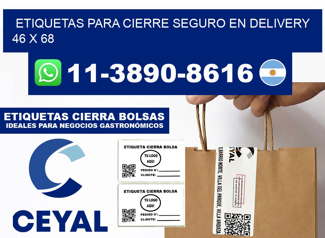 ETIQUETAS PARA CIERRE SEGURO EN DELIVERY 46 x 68