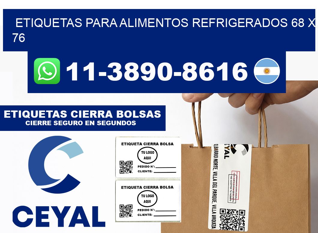 Etiquetas para alimentos refrigerados 68 x 76