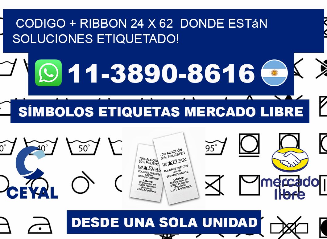 codigo + ribbon 24 x 62  donde están soluciones etiquetado!