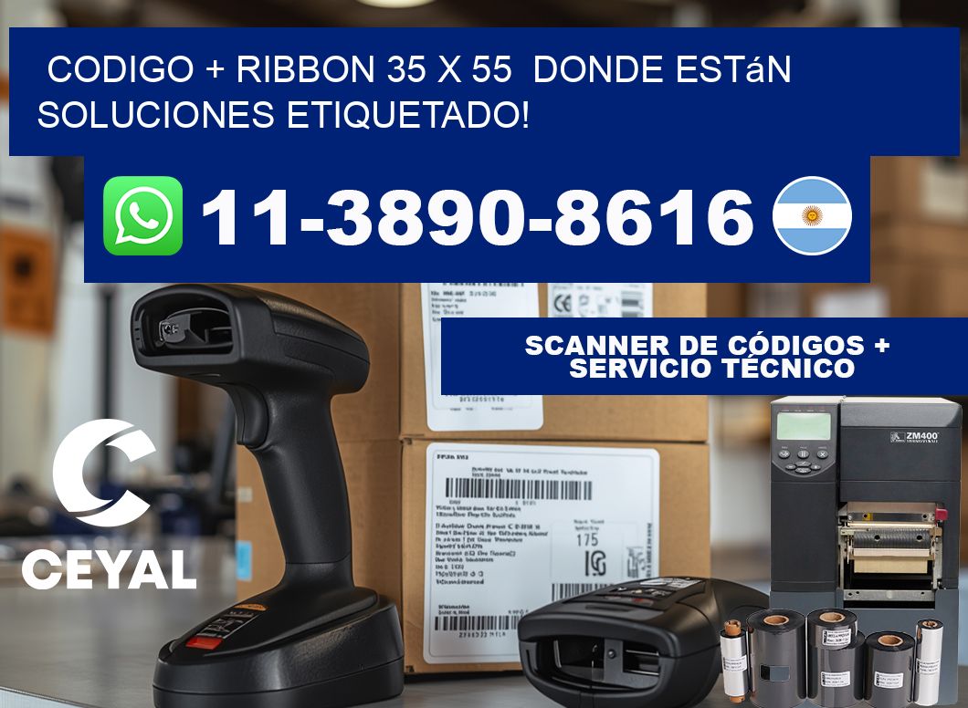 codigo + ribbon 35 x 55  donde están soluciones etiquetado!