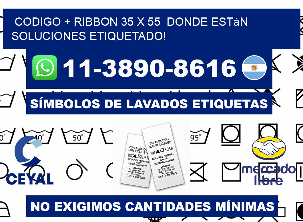 codigo + ribbon 35 x 55  donde están soluciones etiquetado!