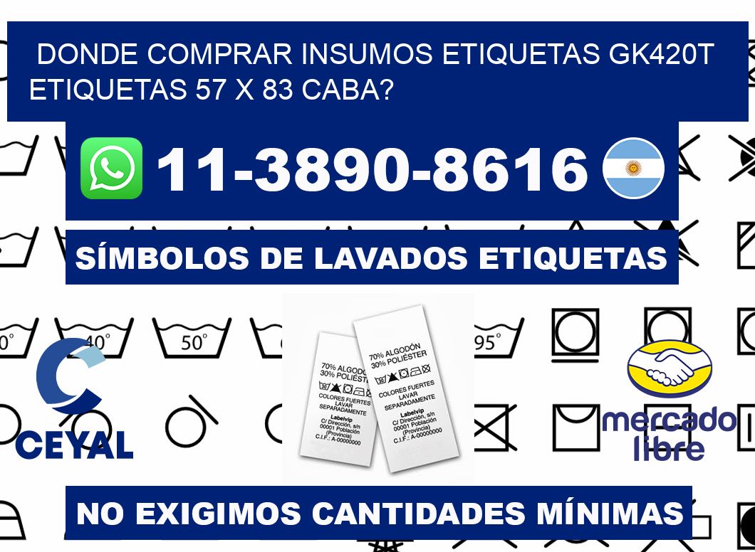 donde comprar insumos etiquetas gk420t etiquetas 57 x 83 CABA?