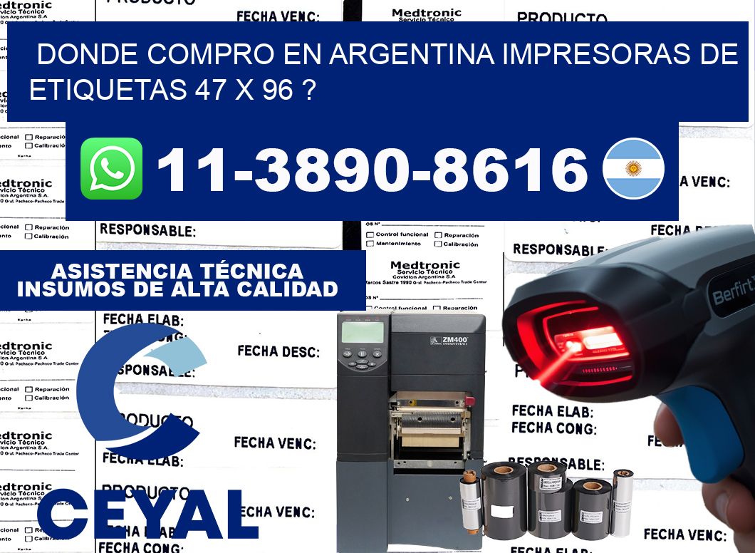 donde compro en argentina impresoras de etiquetas 47 x 96 ?