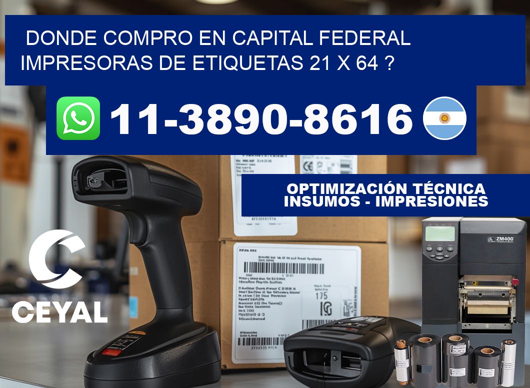donde compro en capital federal impresoras de etiquetas 21 x 64 ?