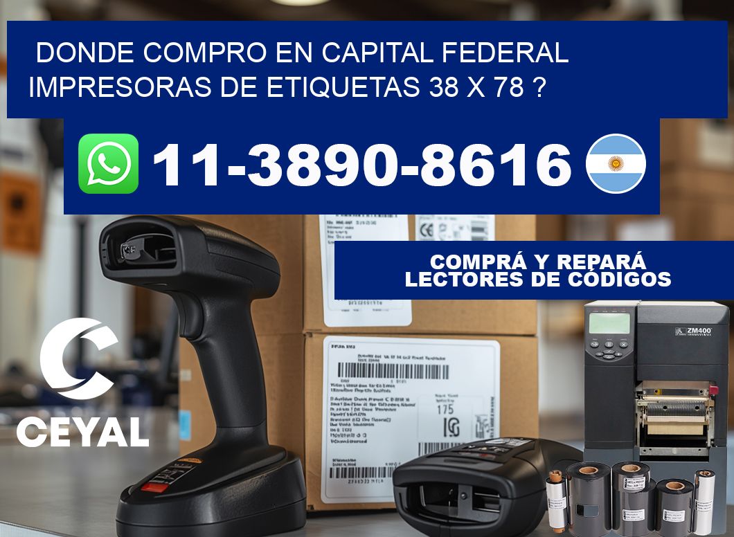 donde compro en capital federal impresoras de etiquetas 38 x 78 ?