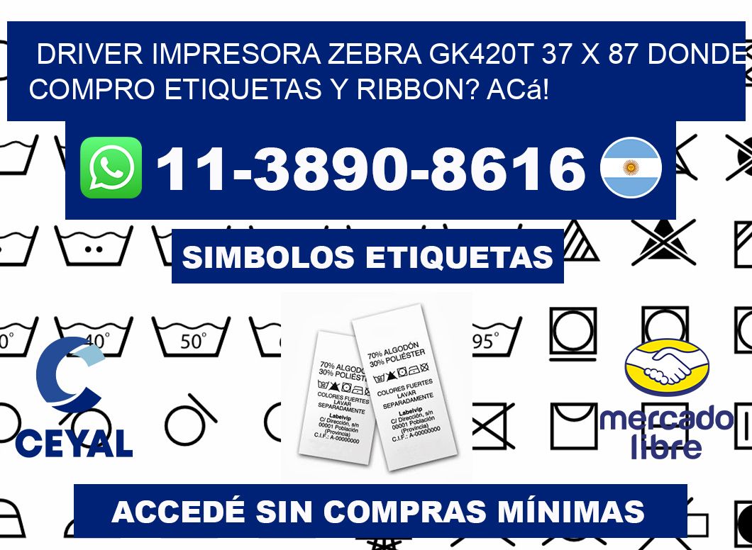 driver impresora zebra gk420t 37 x 87 Donde compro etiquetas y ribbon? Acá!