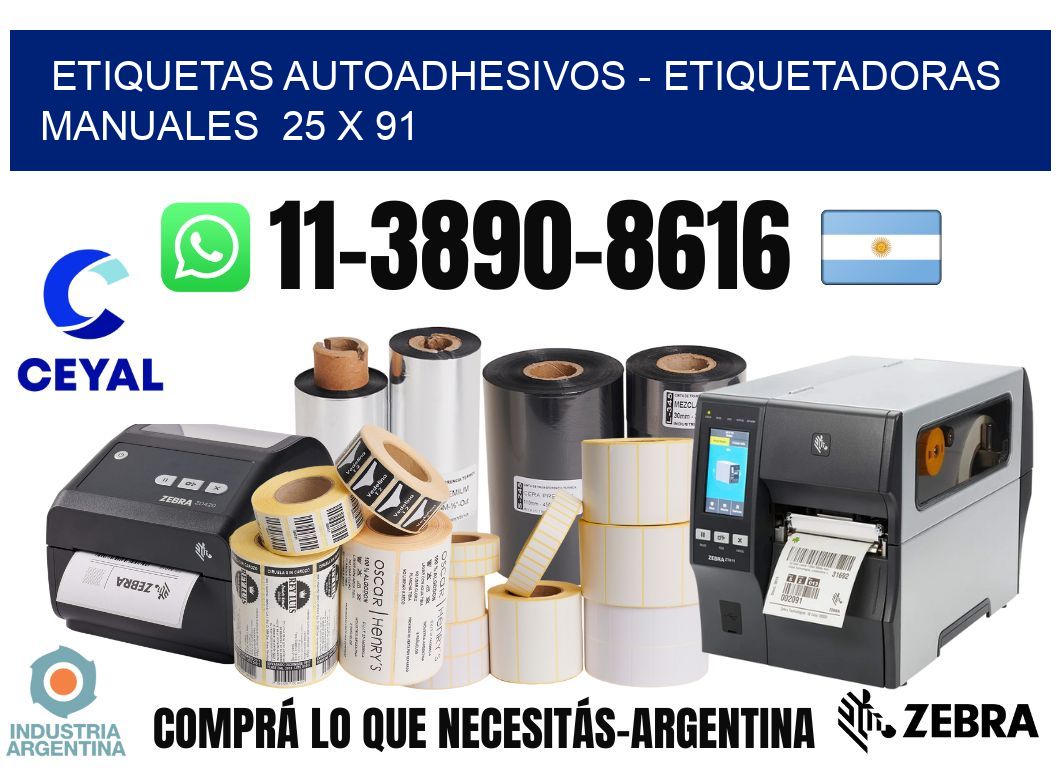 etiquetas autoadhesivos - Etiquetadoras Manuales  25 x 91