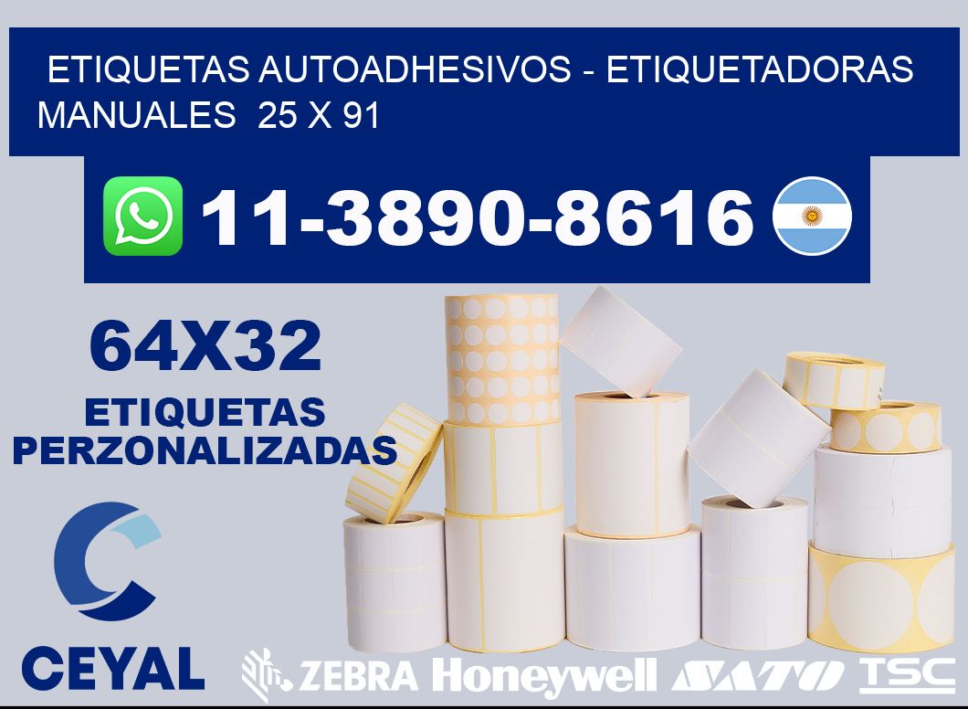 etiquetas autoadhesivos – Etiquetadoras Manuales  25 x 91