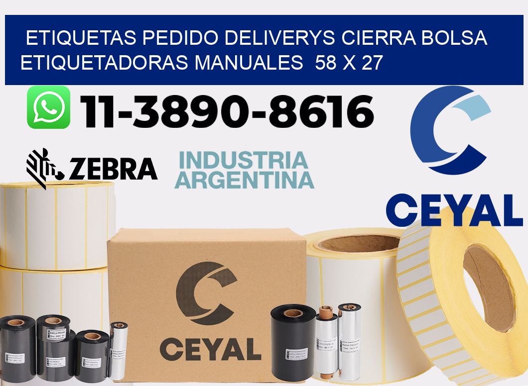 etiquetas pedido deliverys cierra bolsa  Etiquetadoras Manuales  58 x 27
