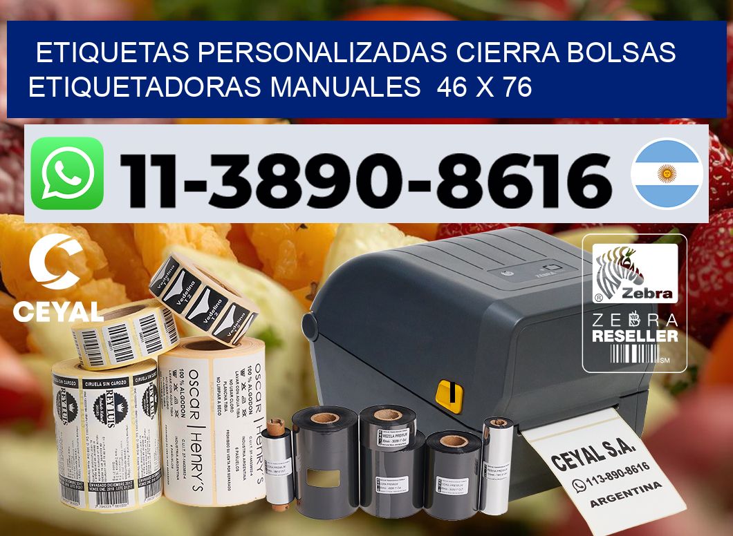 etiquetas personalizadas cierra bolsas  Etiquetadoras Manuales  46 x 76