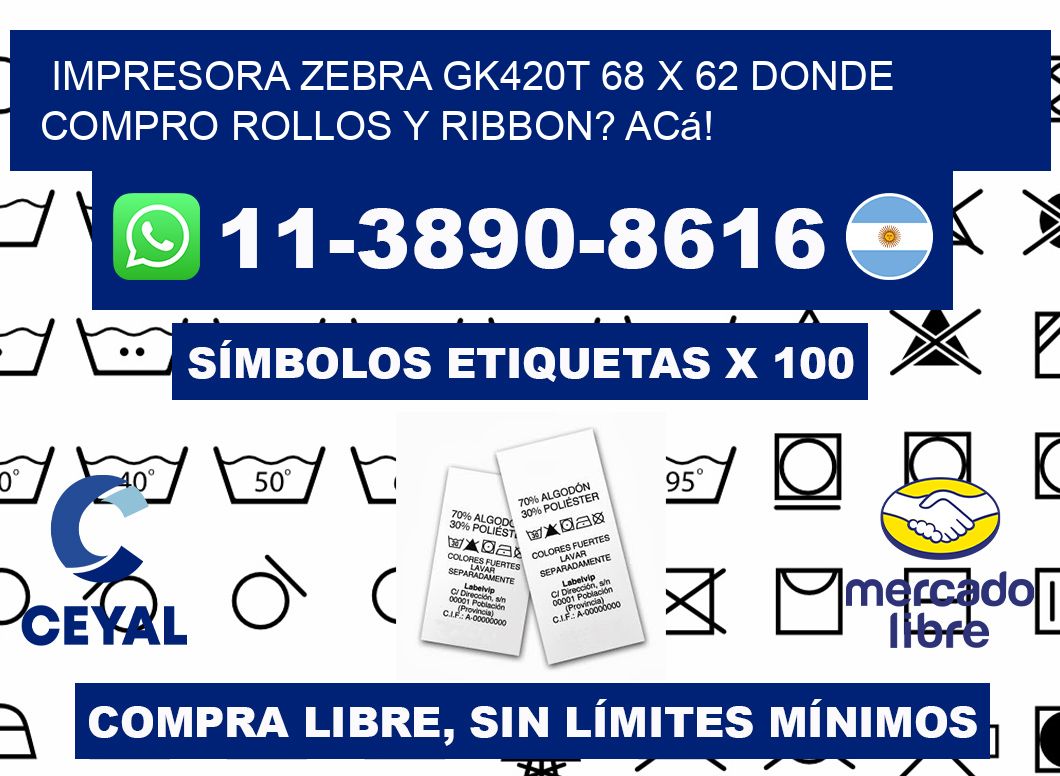 impresora zebra gk420t 68 x 62 Donde compro rollos y ribbon? Acá!