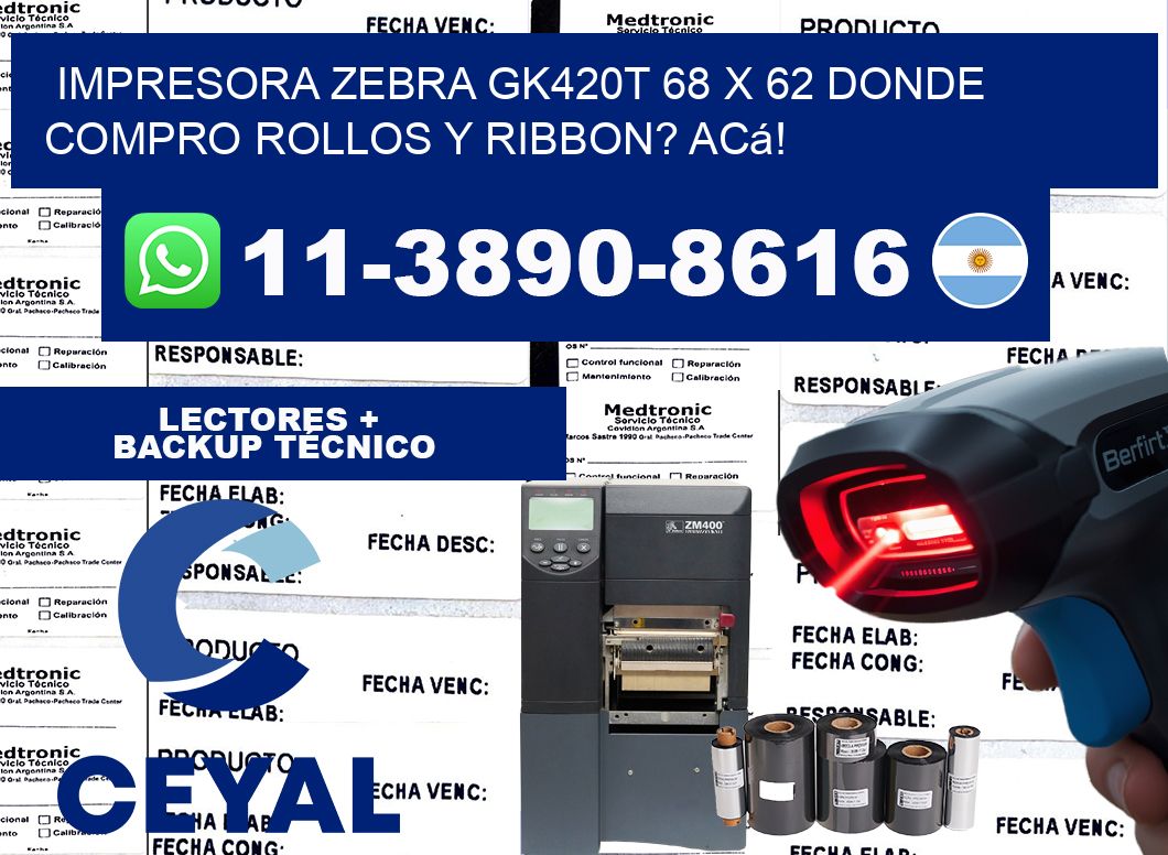 impresora zebra gk420t 68 x 62 Donde compro rollos y ribbon? Acá!