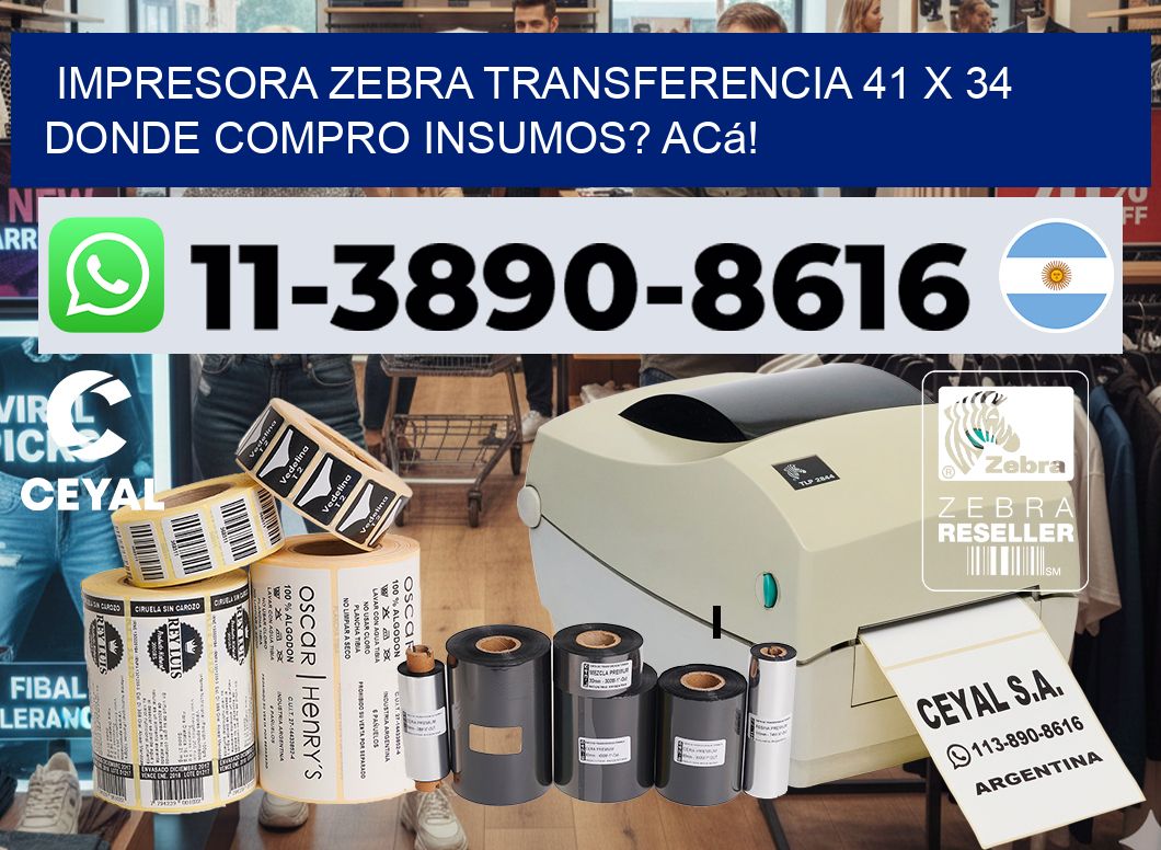 impresora zebra transferencia 41 x 34 Donde compro insumos? Acá!
