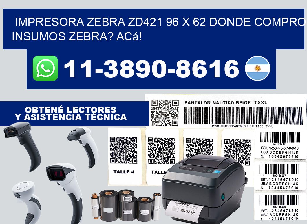 impresora zebra zd421 96 x 62 Donde compro insumos zebra? Acá!