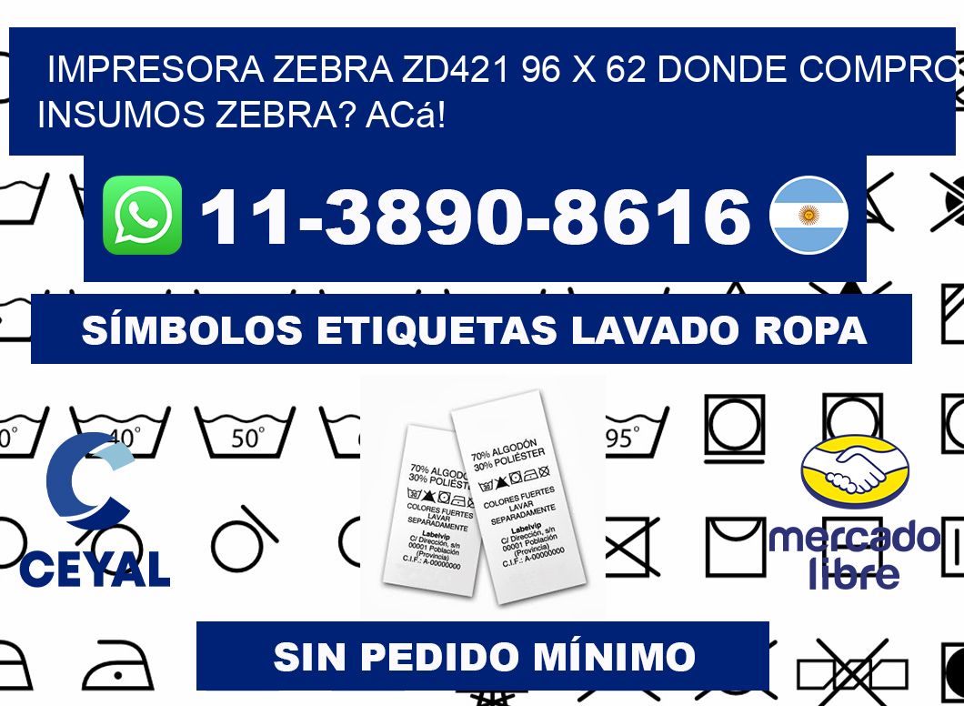impresora zebra zd421 96 x 62 Donde compro insumos zebra? Acá!
