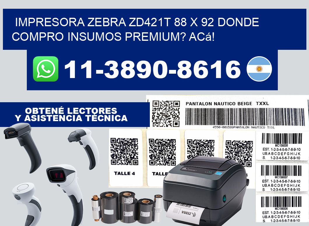 impresora zebra zd421t 88 x 92 Donde compro insumos premium? Acá!
