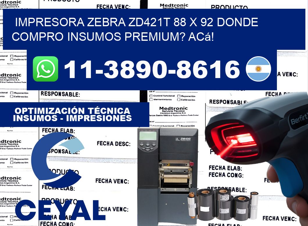 impresora zebra zd421t 88 x 92 Donde compro insumos premium? Acá!