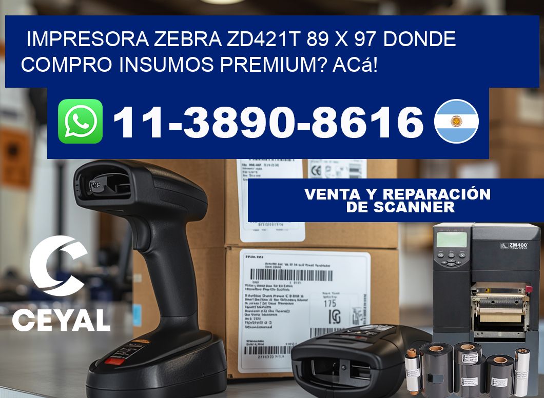 impresora zebra zd421t 89 x 97 Donde compro insumos premium? Acá!