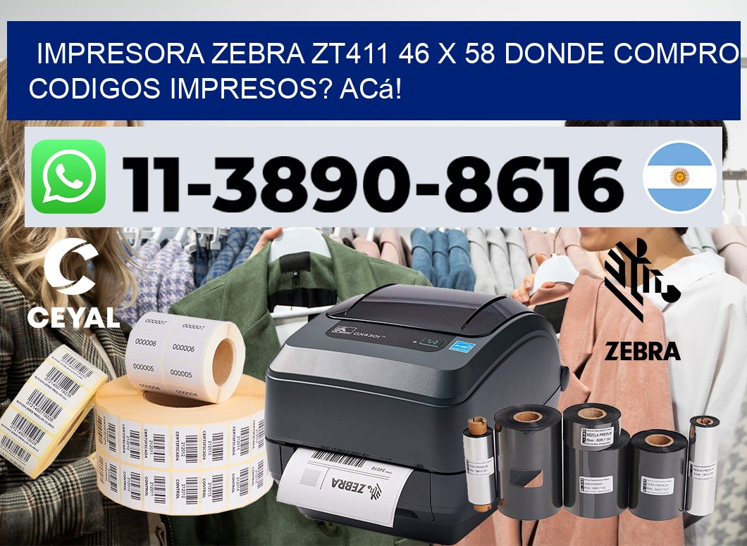 impresora zebra zt411 46 x 58 Donde compro codigos impresos? Acá!