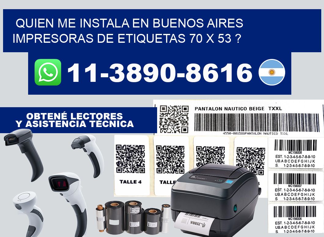 quien me instala en buenos aires impresoras de etiquetas 70 x 53 ?