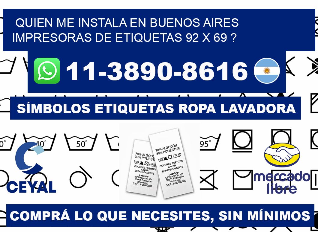 quien me instala en buenos aires impresoras de etiquetas 92 x 69 ?