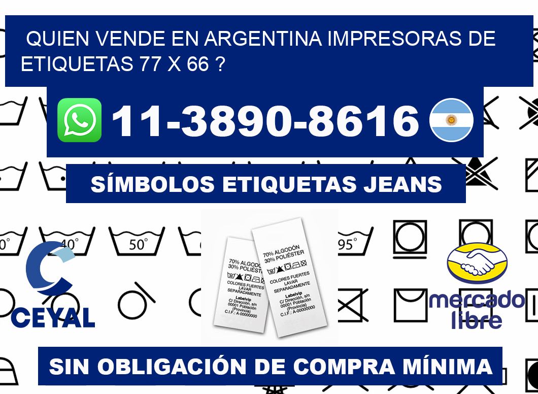 quien vende en argentina impresoras de etiquetas 77 x 66 ?