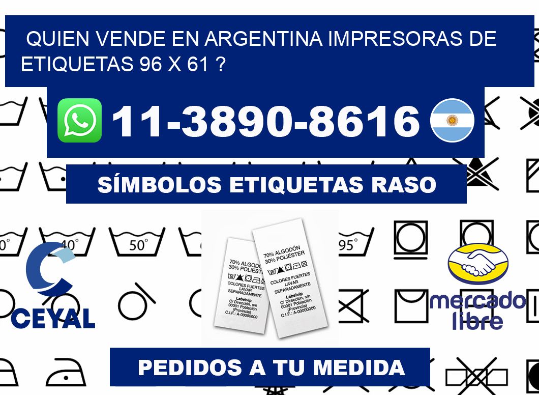 quien vende en argentina impresoras de etiquetas 96 x 61 ?
