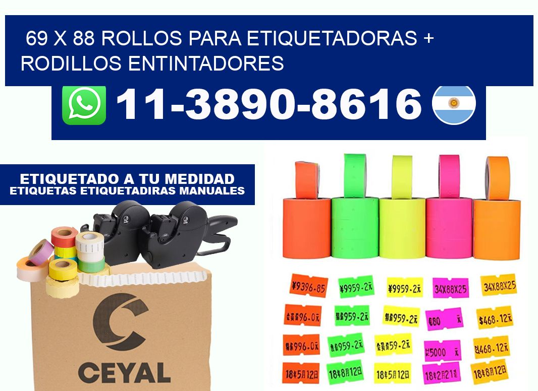69 x 88 rollos para etiquetadoras + rodillos entintadores