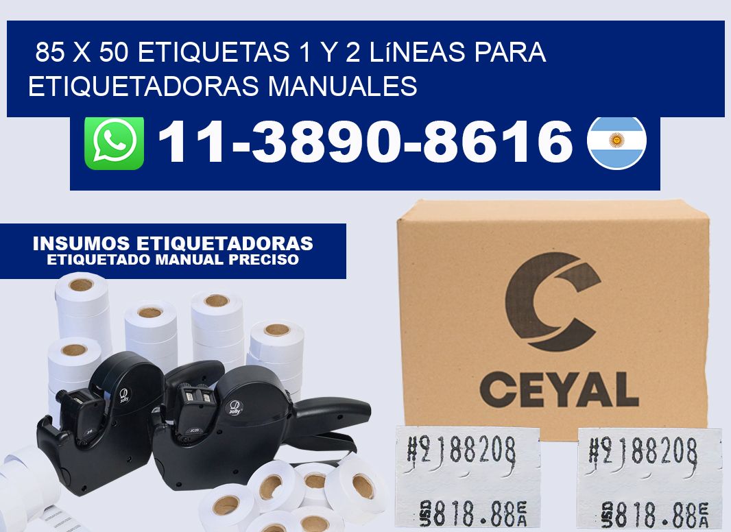 85 x 50 Etiquetas 1 y 2 líneas para etiquetadoras manuales