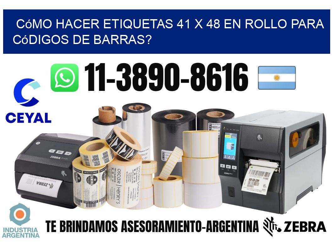 Cómo hacer etiquetas 41 x 48 en rollo para códigos de barras?