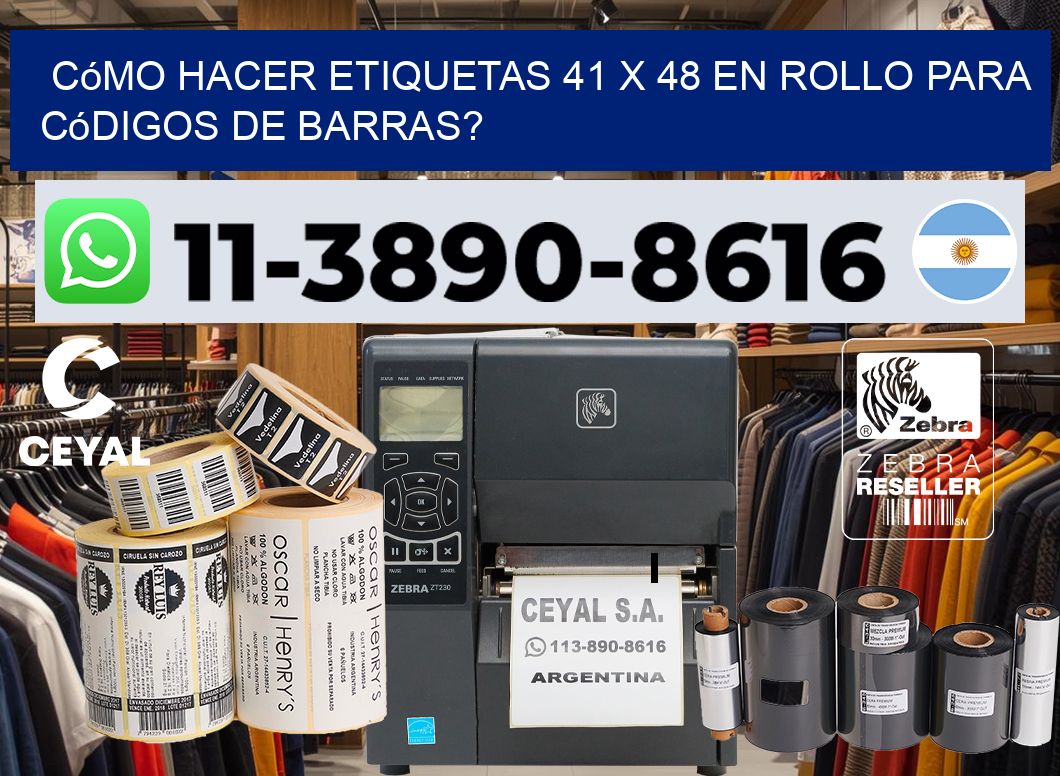Cómo hacer etiquetas 41 x 48 en rollo para códigos de barras?