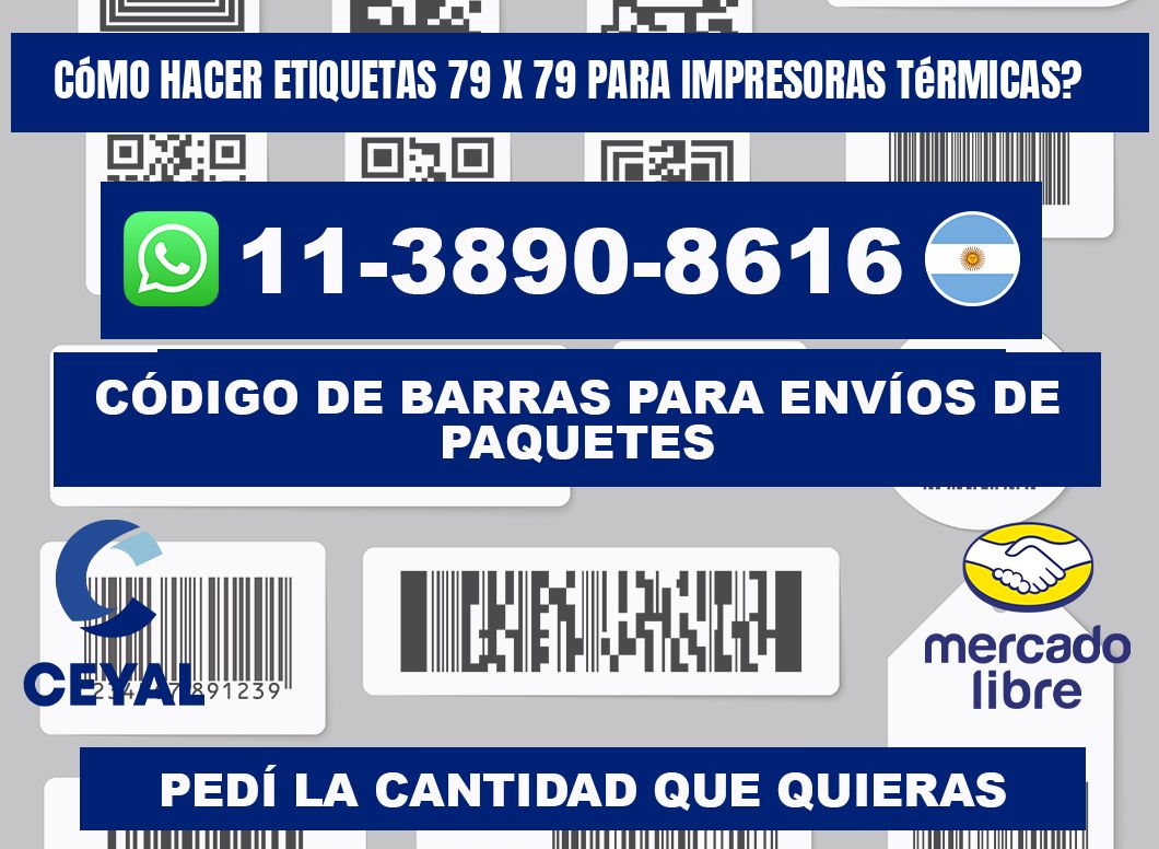 Cómo hacer etiquetas 79 x 79 para impresoras térmicas?