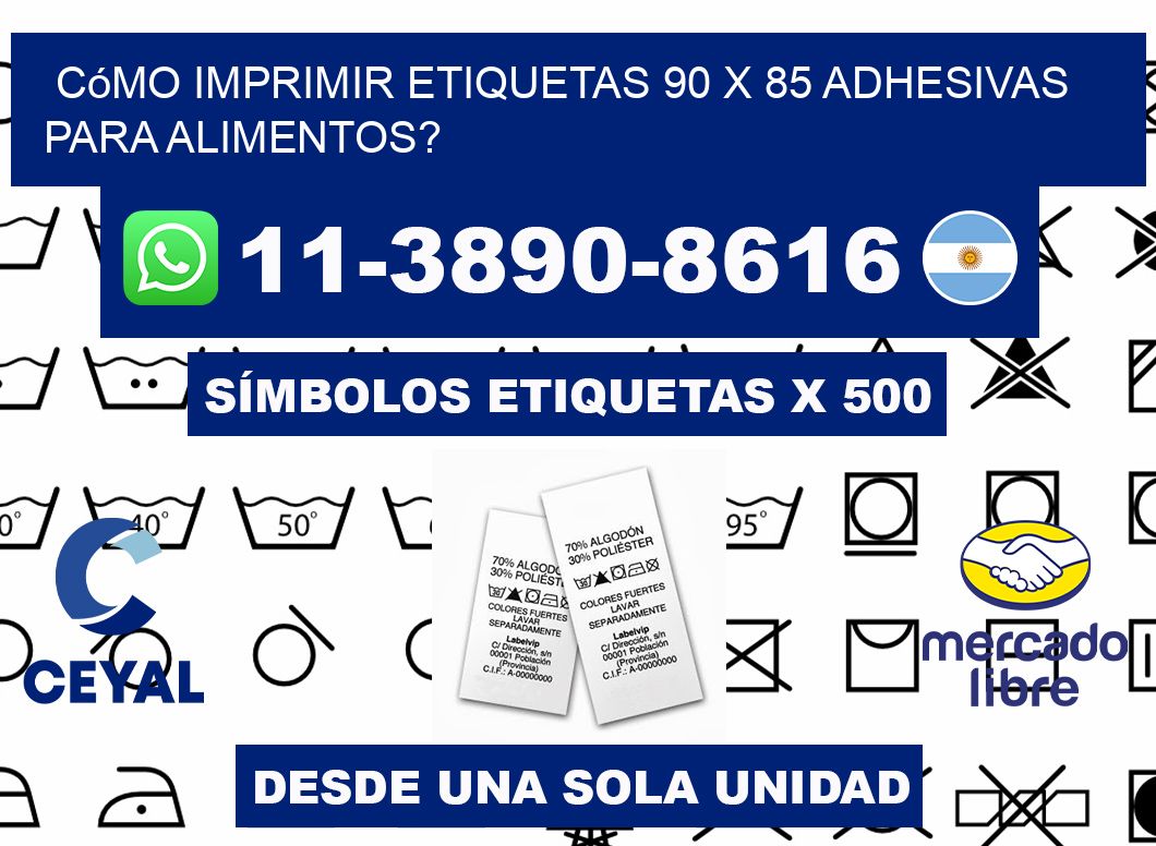 Cómo imprimir etiquetas 90 x 85 adhesivas para alimentos?