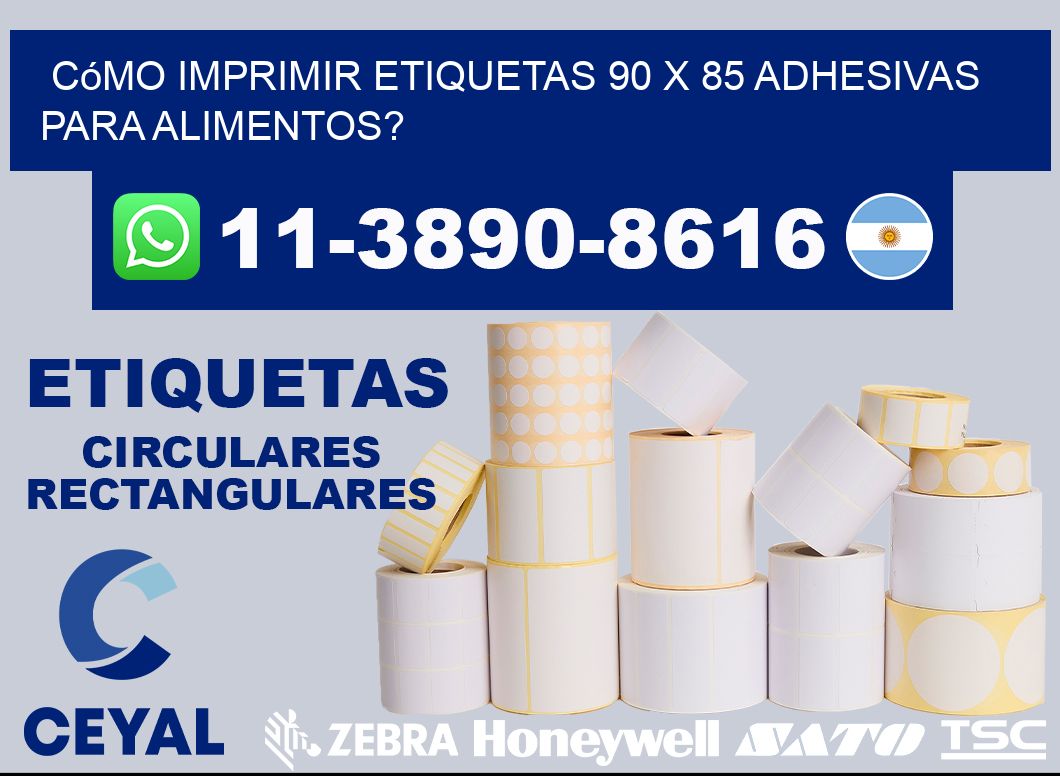 Cómo imprimir etiquetas 90 x 85 adhesivas para alimentos?