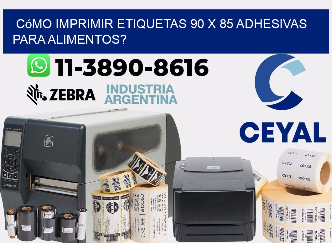 Cómo imprimir etiquetas 90 x 85 adhesivas para alimentos?