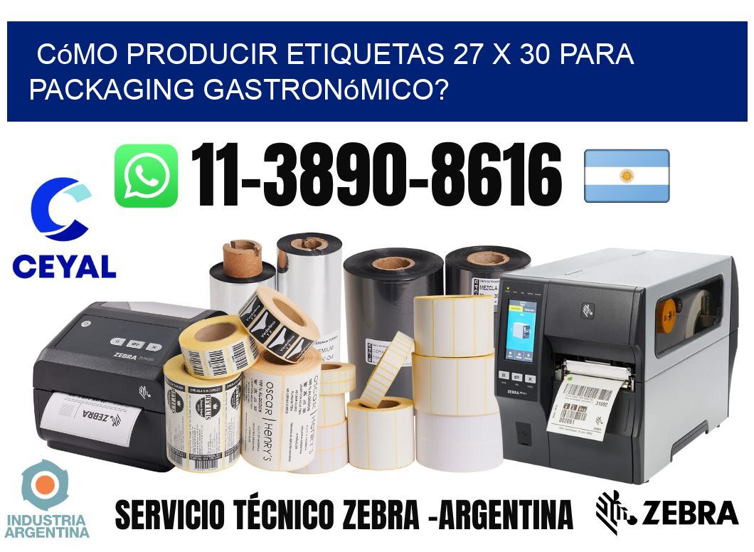 Cómo producir etiquetas 27 x 30 para packaging gastronómico?