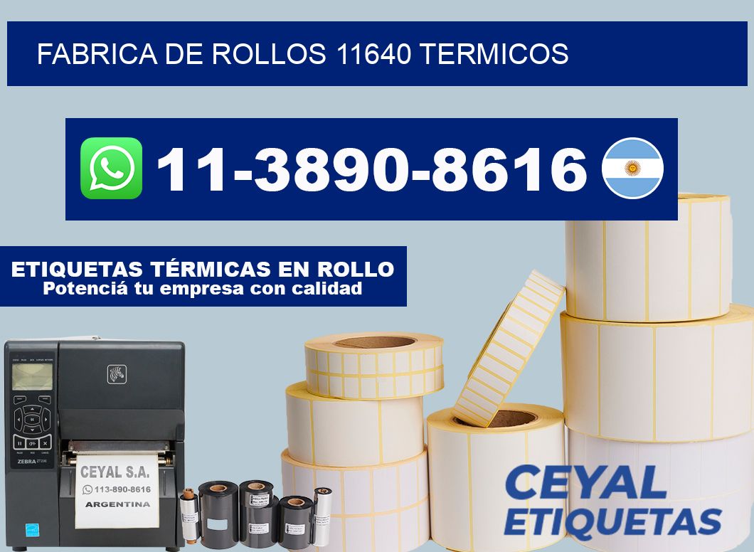 FABRICA DE ROLLOS 11640 TERMICOS