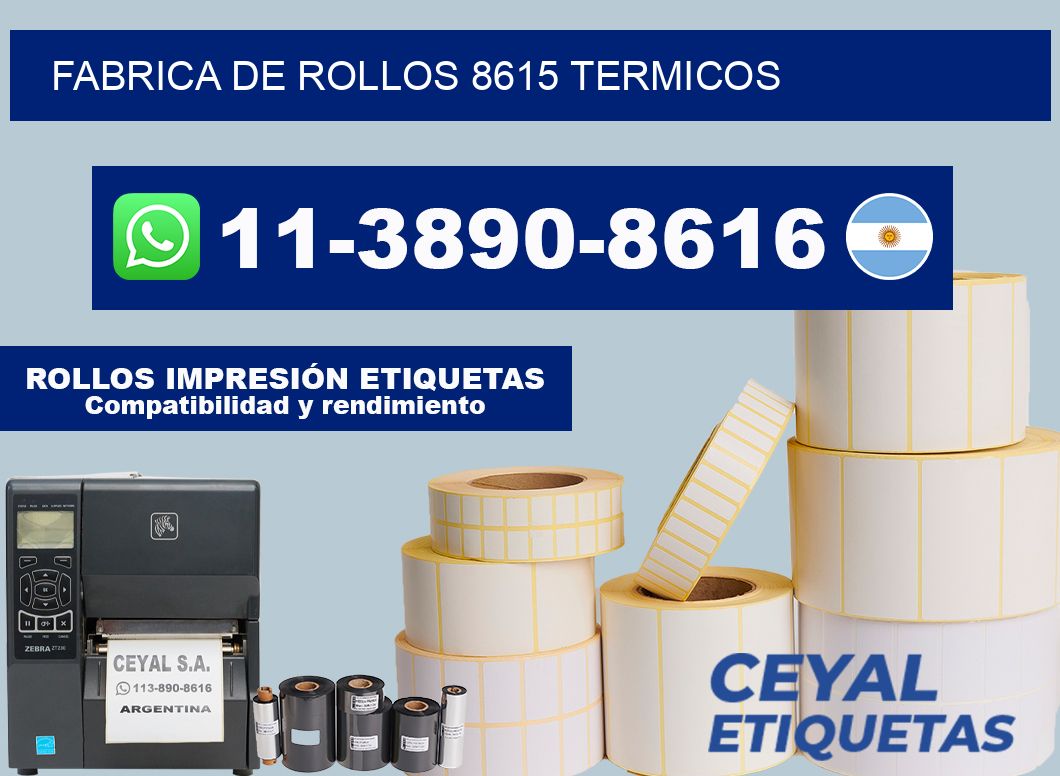 FABRICA DE ROLLOS 8615 TERMICOS