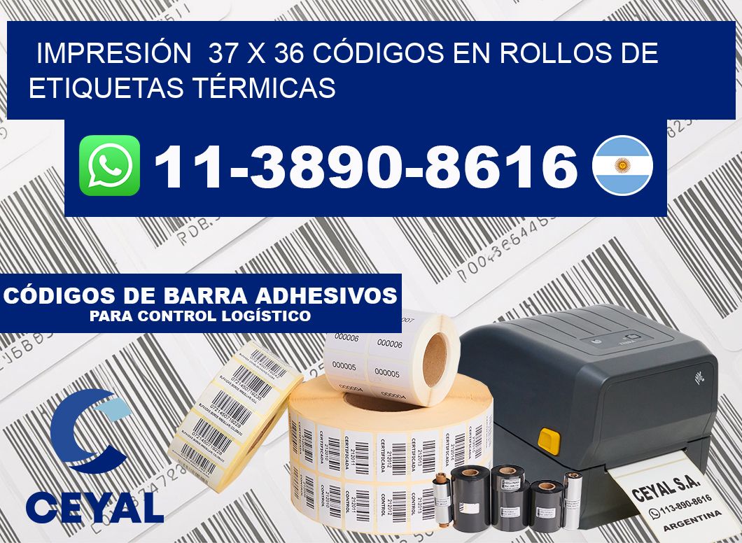 IMPRESIÓN  37 x 36 CÓDIGOS EN ROLLOS DE ETIQUETAS TÉRMICAS
