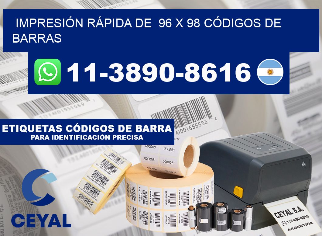 IMPRESIÓN RÁPIDA DE  96 x 98 CÓDIGOS DE BARRAS