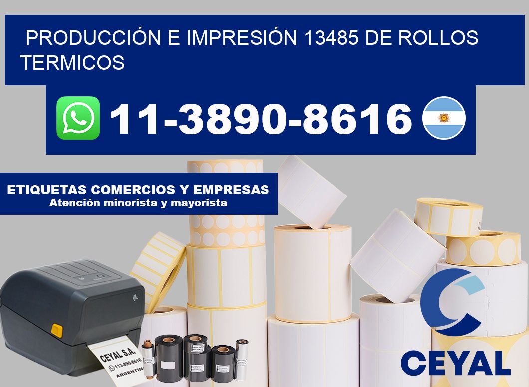 PRODUCCIÓN E IMPRESIÓN 13485 DE ROLLOS TERMICOS