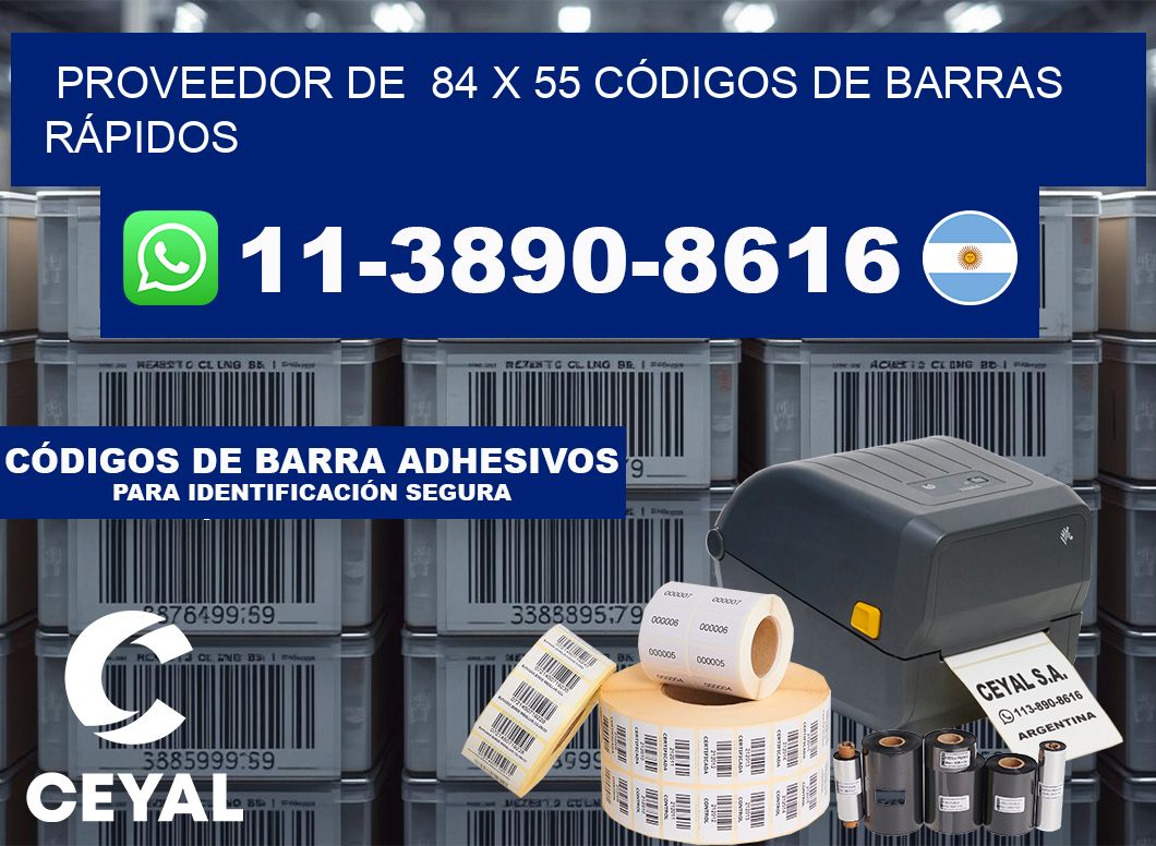 PROVEEDOR DE  84 x 55 CÓDIGOS DE BARRAS RÁPIDOS