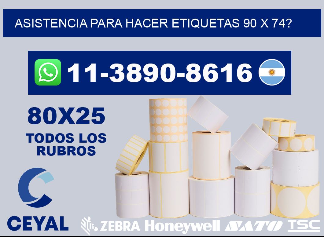 asistencia para hacer etiquetas 90 x 74?