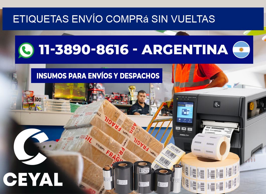 ETIQUETAS ENVÍO Comprá sin vueltas